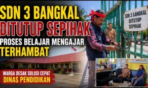 SDN 3 Bangkal Ditutup Sepihak Proses Belajar Mengajar Terhambat, Warga Desak Solusi Cepat Dinas Pendidikan sekolah ditutp