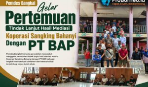 Pemdes Bangkal Gelar Pertemuan Tindak Lanjut Hasil Mediasi Koperasi Sangking Bahanyi Dengan PT. BAP Koperasi sangking bahanyi bangkal