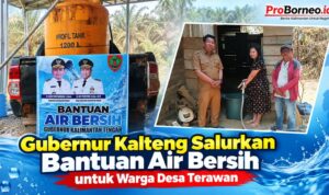 Gubernur Kalteng Salurkan Bantuan Air Bersih untuk Warga Desa Terawan bantuan air bersih