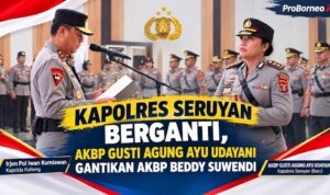 Kapolres Seruyan Berganti, AKBP Gusti Agung Ayu Udayani Gantikan AKBP Beddy Suwendi mutasi jabatan